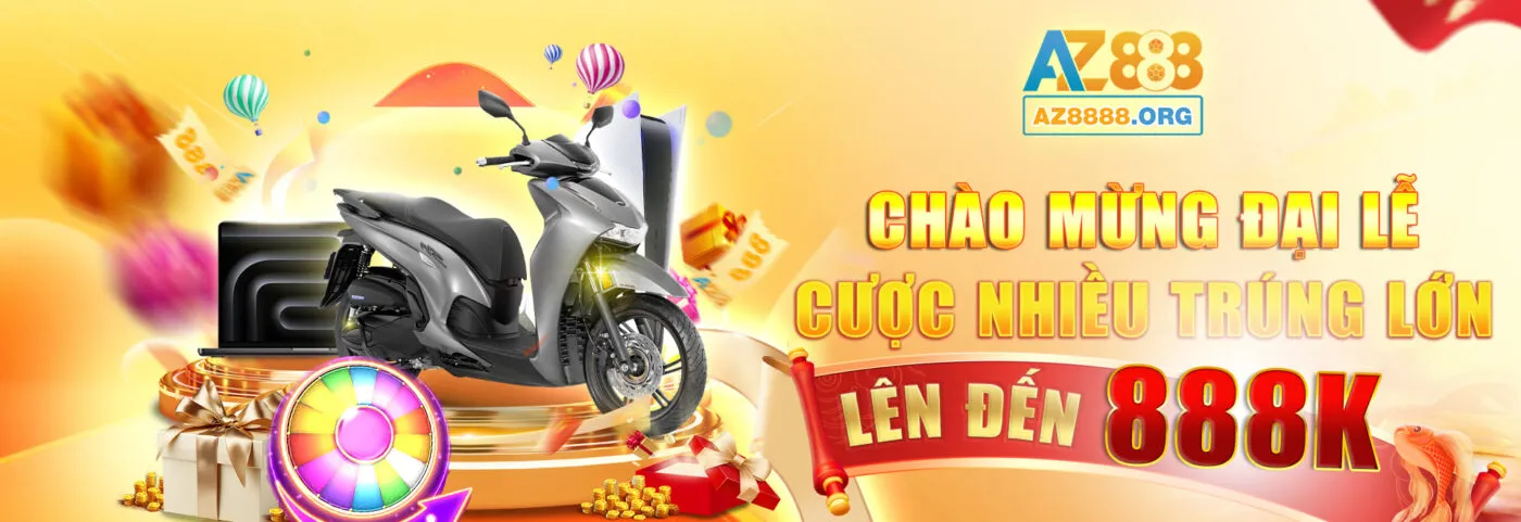 Az888 chào mừng đại lễ cược nhiều trúng lớn lên đến 888k